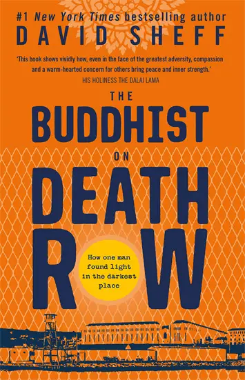 The Buddhist on Death Row by David Sheff book Review