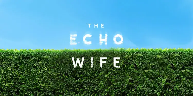 The Echo Wife by Sarah Gailey book Review main logo