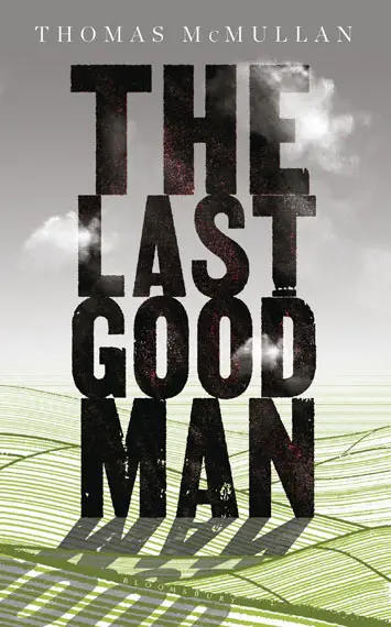 The Last Good Man Thomas McMullan book review cover