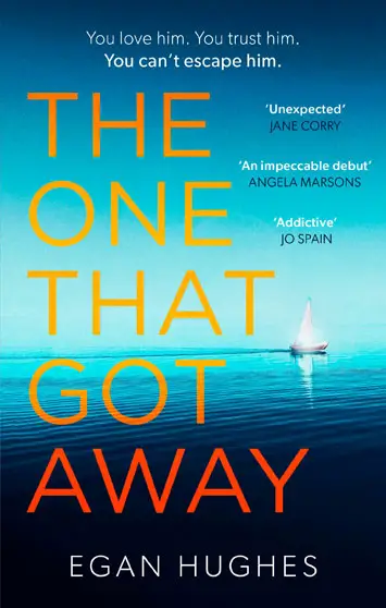 The One That Got Away by Egan Hughes Review cover