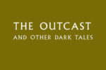 The Outcast and Other Dark Tales by EF Benson Book Review main logo