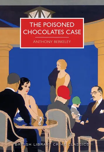 The Poisoned Chocolates Case by Anthony Berkeley book Review cover