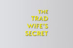 The Trad Wife’s Secret by Liane Child – Review (2)
