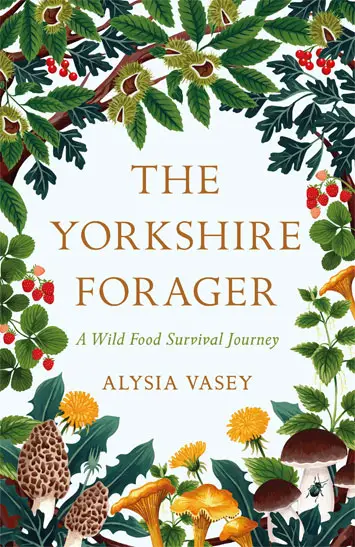 The Yorkshire Forager Alyssa Vasey review cover