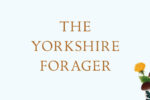 The Yorkshire Forager Alyssa Vasey review main logo