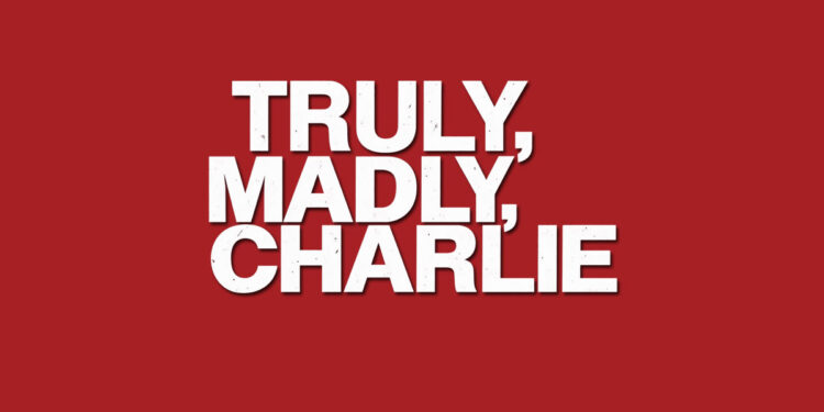 Truly, Madly, Charlie by Stewart Taylor Review (1)