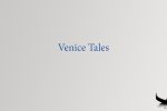 Venice Tales, Stories selected and Edited by Katia Pizzi – Review (2)