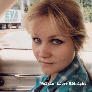Walkin’ After Midnight by Eva Cassidy Album Review (2)