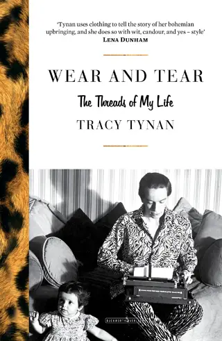 Wear and Tear The Threads of My Life Tracy Tynan book review cover