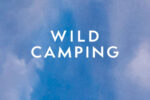 Wild Camping Stephen Neale Book Review main logo