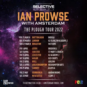 amsterdam ian prowse live review leeds tour