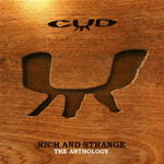 cud rich and strange anthology