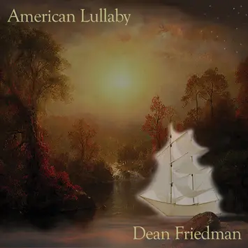 dean friedman interview american lullaby cover