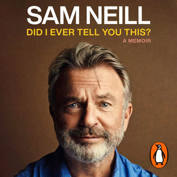 did i ever tell you this sam neill audiobook review (2)