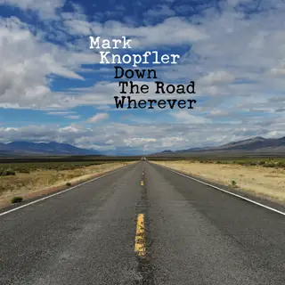 down the road wherever mark knopfler album review artwork