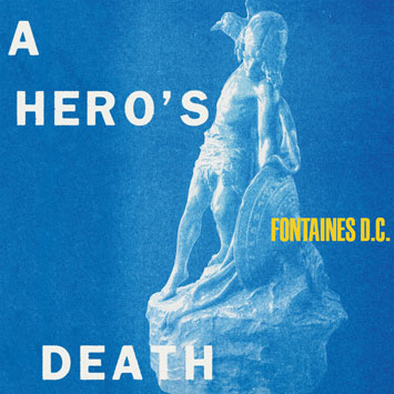 fontaines dc a hero's death album review cover