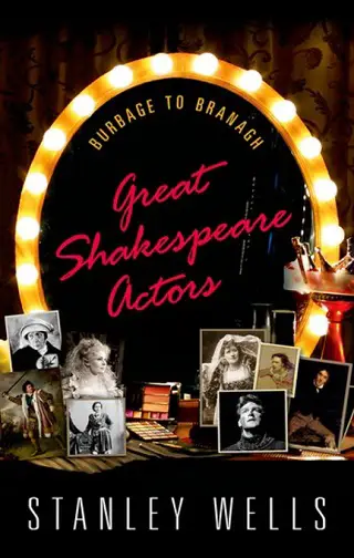 great shakespeare actors sir stanley wells book review cover