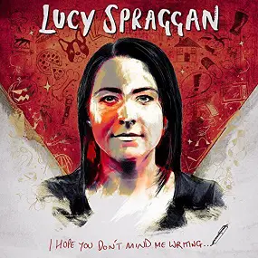 i hope you don't mind me writing lucy spraggan album review artwork
