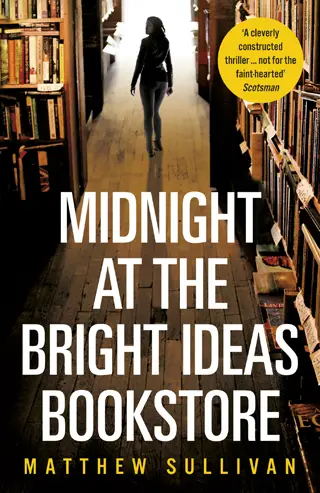 midnight at the bright ideas bookstore matthew sullivan book review cover