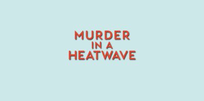 murder in a heatwave book review logo