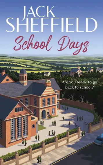 school days jack sheffield book review cover