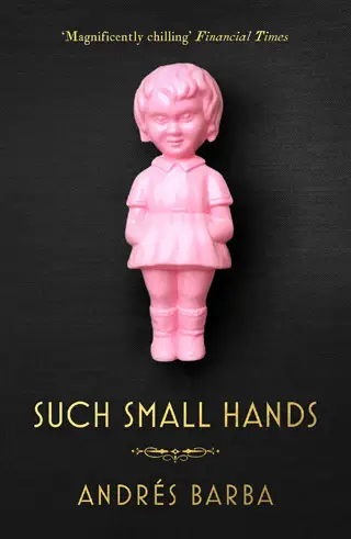 such small hands andrés barba book review cover - Copy