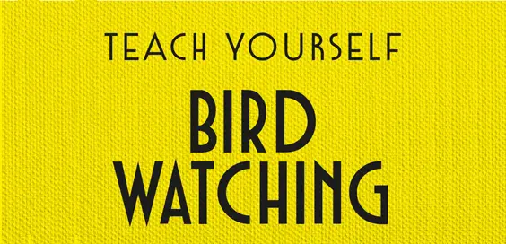 teach yourself bird watching george hyde book review logo