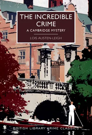 the incredible crime lois austen leigh book review cover