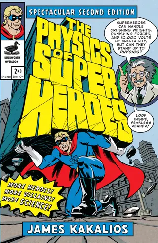 the physics of super heroes james kalios book review cover