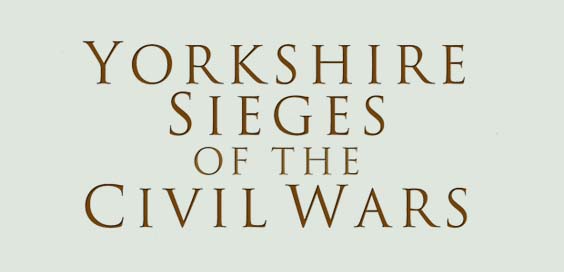 yorkshire sieges of the civil wars david cooke book review
